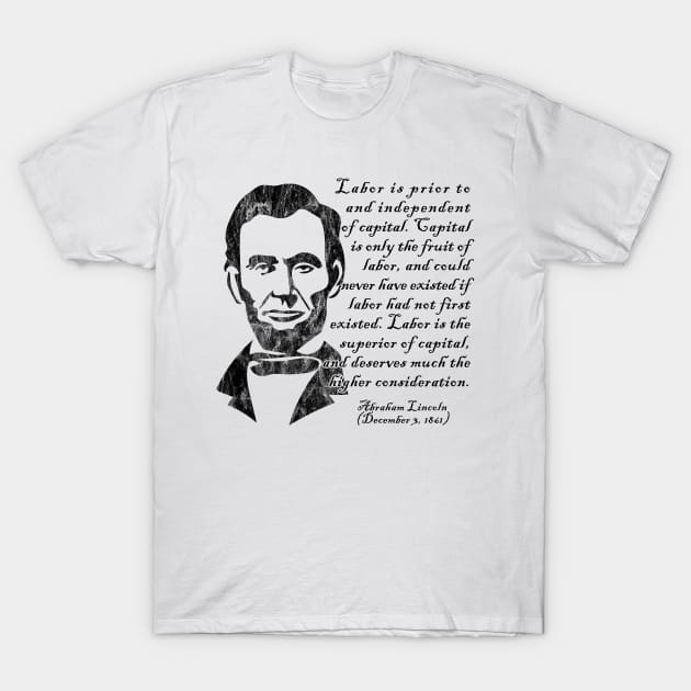 Abraham Lincoln Labor v. Capital T-Shirt by Doc Multiverse Designs